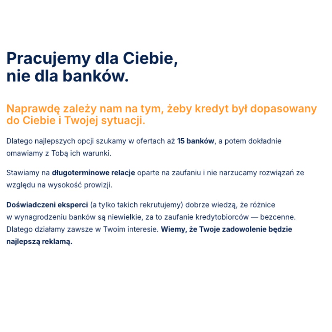 Tekst informacyjny o ofercie dopasowania kredytu do klienta, z naciskiem na niezależność od banków i poszukiwanie najlepszych opcji w wielu bankach.