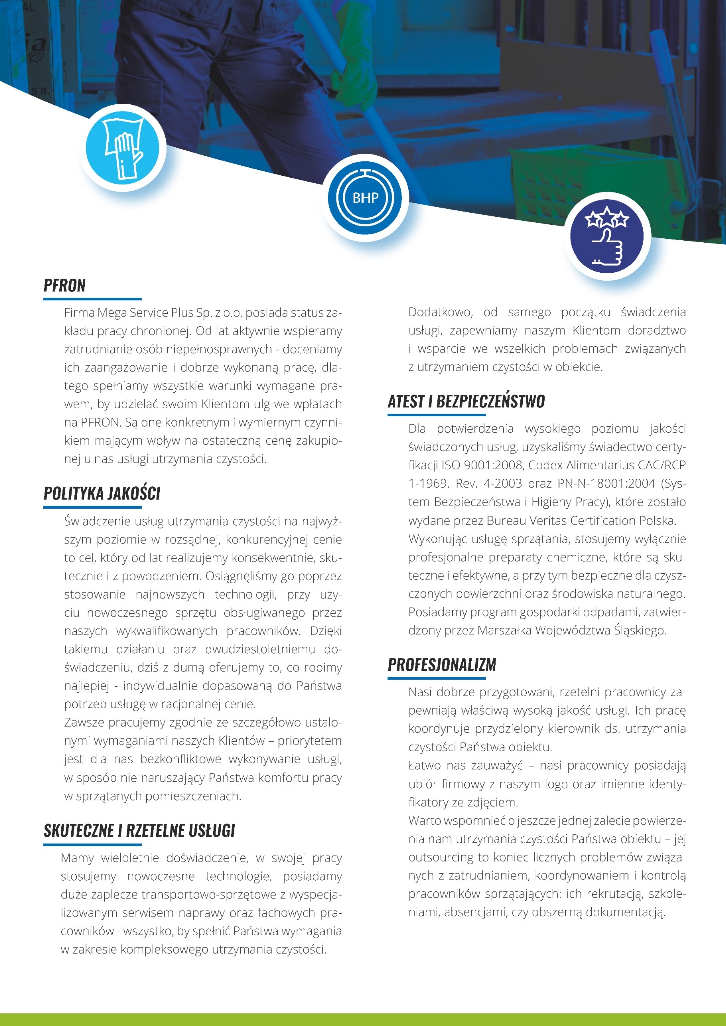 Strona firmowa prezentująca profesjonalne usługi utrzymania czystości, z ikonami BHP, PFRON oraz trzema gwiazdkami symbolizującymi jakość. Widoczne fragmenty tekstu o polityce jakości, atestach...