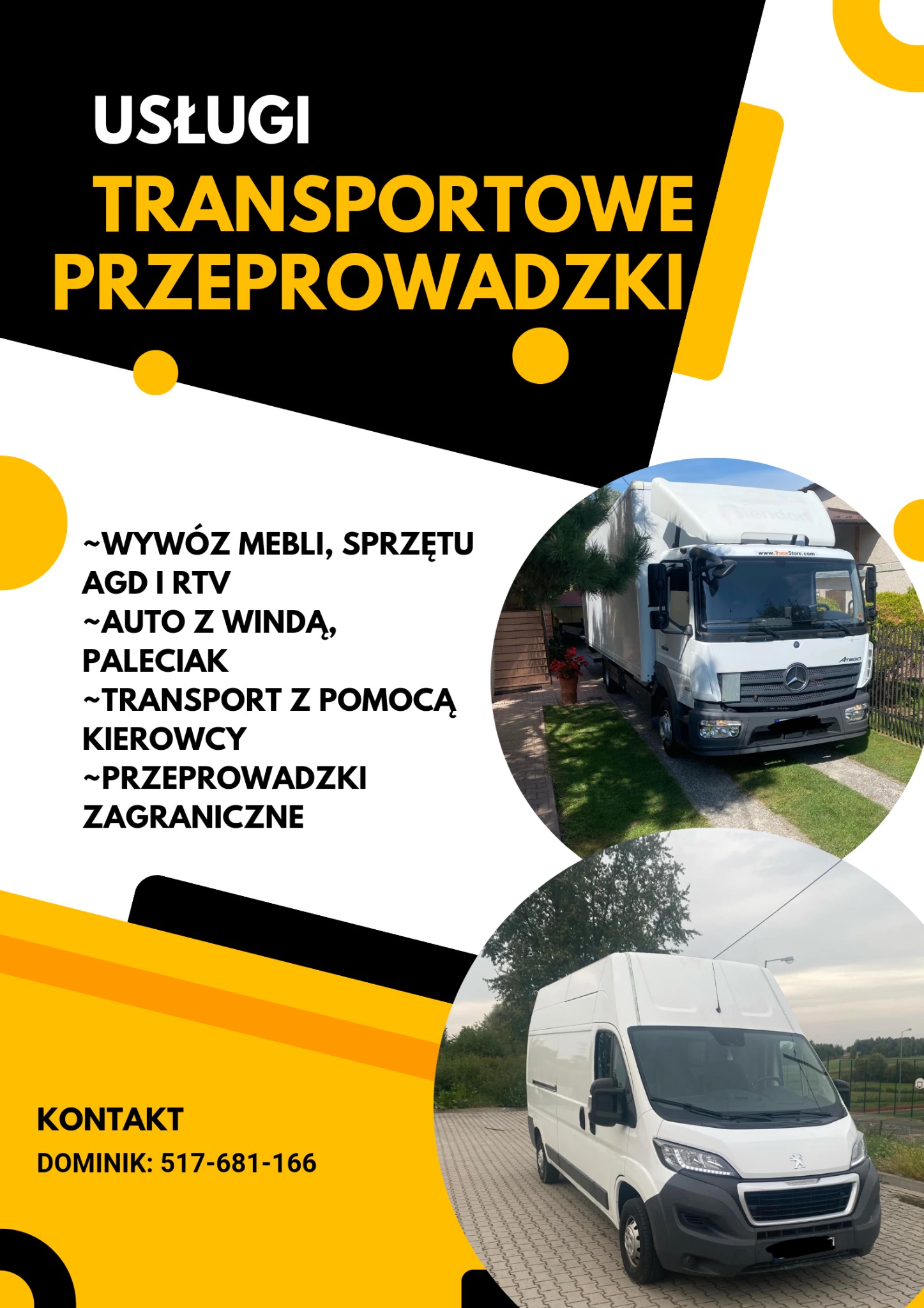 Grafika reklamowa z dwoma zdjęciami: samochód ciężarowy i bus, oferująca usługi transportowe i przeprowadzkowe, z numerem telefonu kontaktowego.