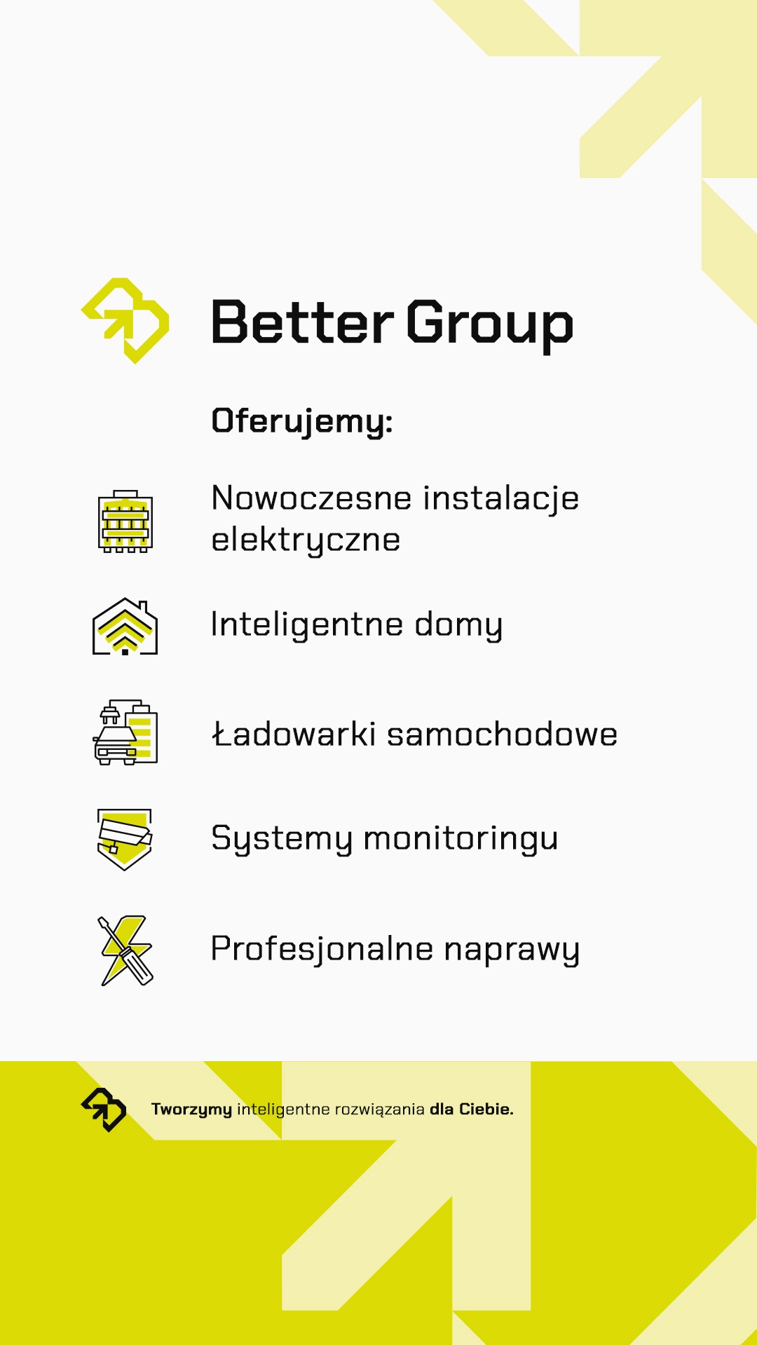 Grafika reklamowa firmy Better Group oferującej nowoczesne instalacje elektryczne, inteligentne domy, ładowarki samochodowe, systemy monitoringu i profesjonalne naprawy. Żółto-biała kompozycja...