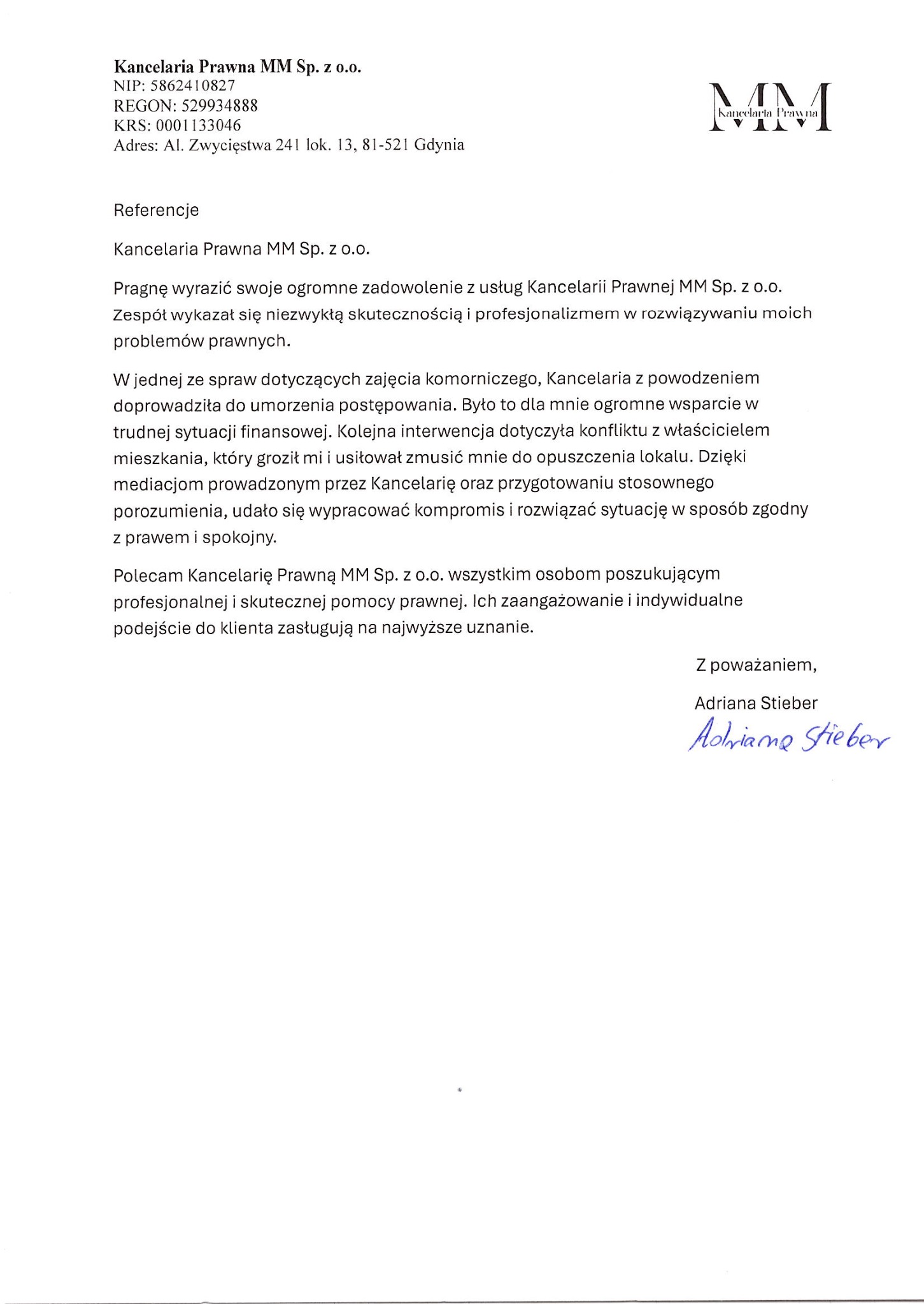Skan referencji dla Kancelarii Prawnej MM Sp. z o.o. z adresem w Gdyni, zawierający pozytywną opinię klienta dotyczącą skuteczności w sprawach prawnych, podpisany przez Adrianę Stieber.