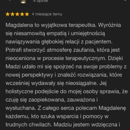 MAGDALENA KUCHARCZYK-KORDECKA MOC ŹRÓDŁA SPÓŁKA Z OGRANICZONĄ ODPOWIEDZIALNOŚCIĄ - Opinia klientki o terapeutce Magdalenie, tekst recenzji z pięcioma gwiazdkami, opisująca empatię i umiejętność nawiązywania relacji, holistyczne podejście oraz pomoc w spojrzeniu na problemy...
