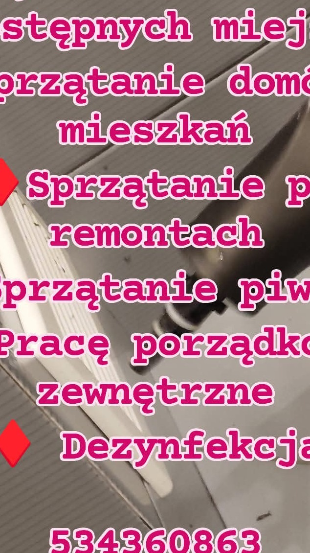 Fragment zdjęcia z tekstem reklamowym, prezentującym usługi porządkowe i dezynfekcję, z numerem telefonu kontaktowego.