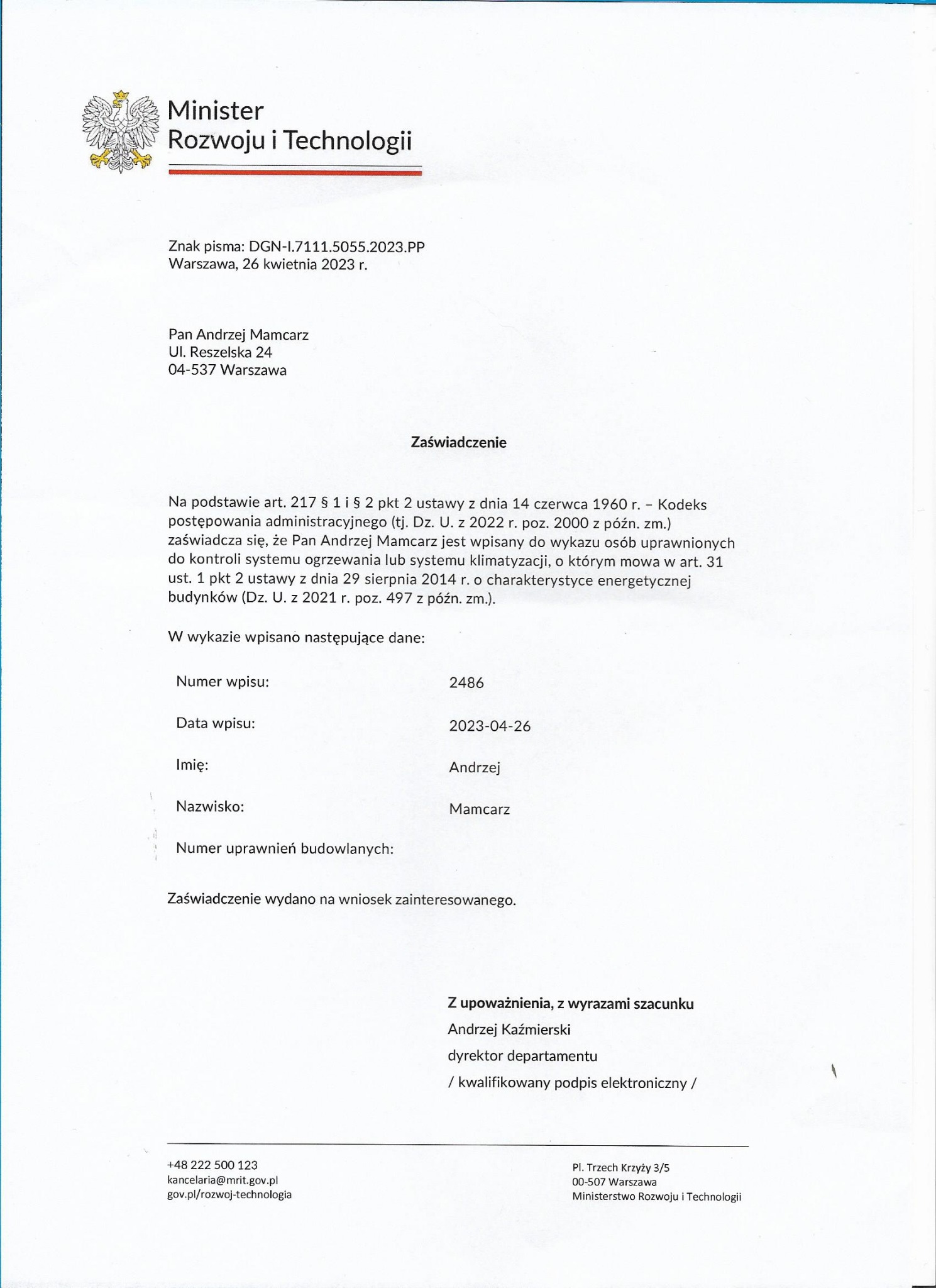 Skan zaświadczenia wydanego przez Ministra Rozwoju i Technologii, potwierdzającego uprawnienia do kontroli systemów ogrzewania i klimatyzacji dla Pana Andrzeja Mamcarza, z numerem wpisu 2486 i datą...