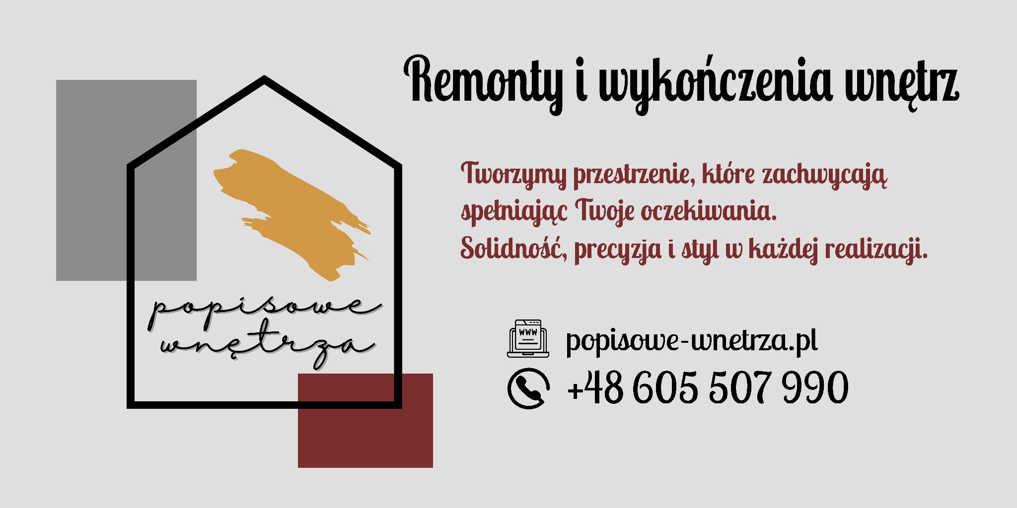 Grafika z logo firmy remontowej: stylizowany dom, napis 'popisowe wnętrza', oferta 'Remonty i wykończenia wnętrz', dane kontaktowe i adres strony internetowej.