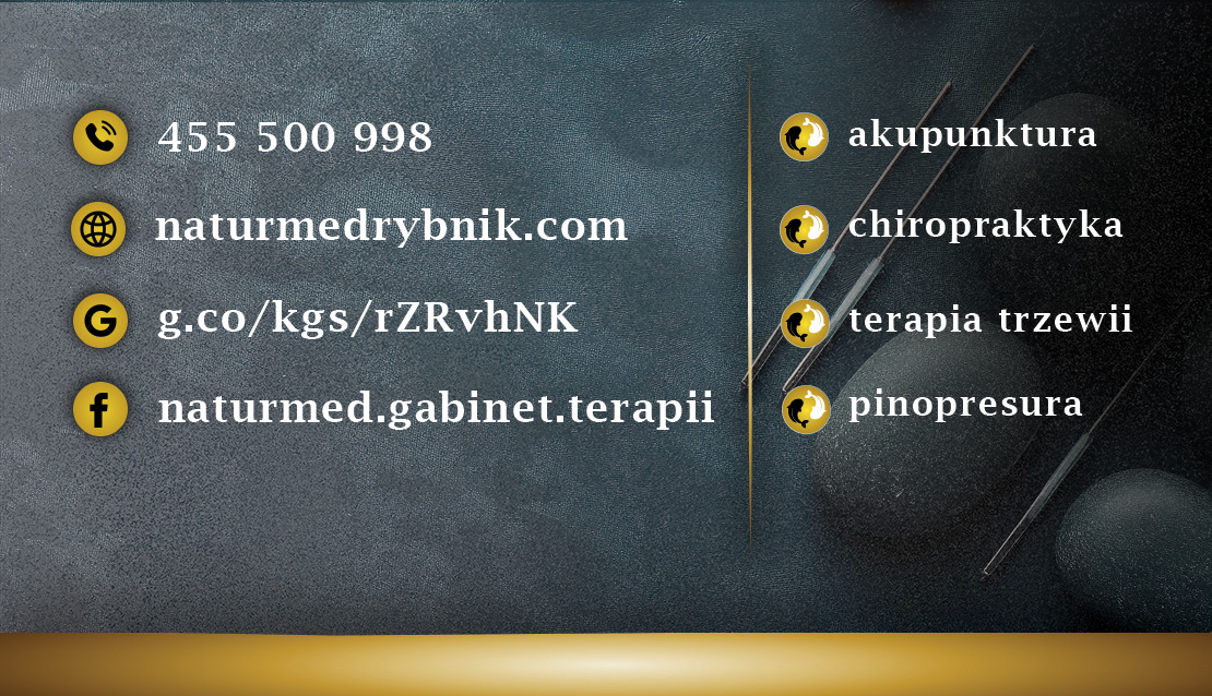 Wizytówka gabinetu medycyny naturalnej z Wodzisławia Śląskiego prezentująca zakres usług: akupunktura, chiropraktyka, terapia trzewi, pinopresura oraz dane kontaktowe: telefon, strona internetowa...