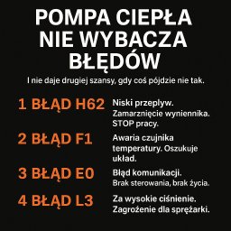 TDK&ProService - Grafika informacyjna: 'Pompa ciepła nie wybacza błędów'. Lista 4 błędów z kodami i opisami przyczyn awarii. Czarno-pomarańczowa kolorystyka, czytelny font.