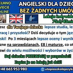 UTOPIA SZKOŁA JĘZYKOWA SP. Z O.O. - Angielski dla dzieci- Utopia Szkoła Językowa