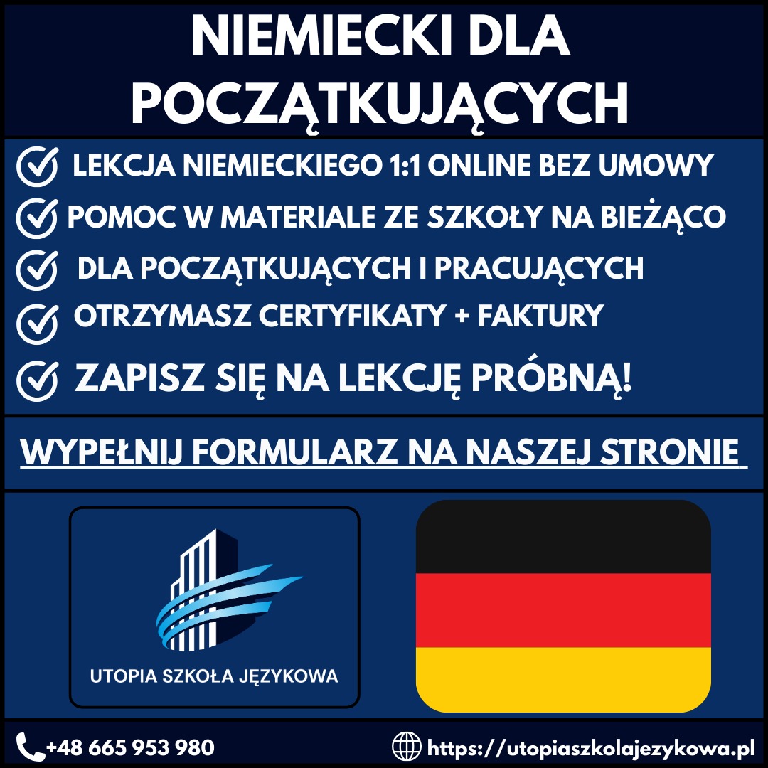 Niemiecki dla początkujących: lekcje 1:1 online, pomoc w materiale, certyfikaty, faktury. Zapisz się na lekcję próbną, wypełnij formularz. Utopia Szkoła Językowa.