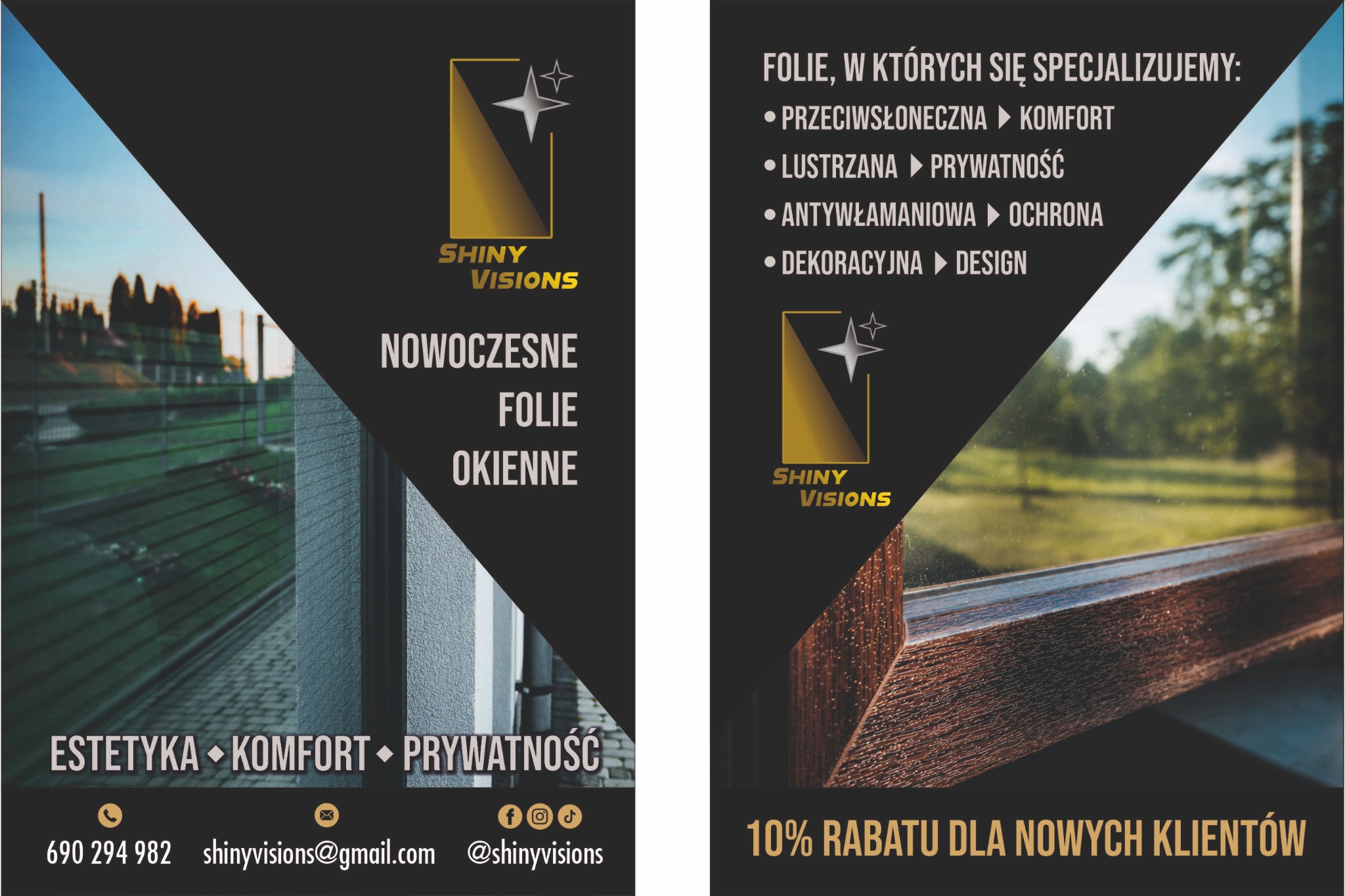 Reklama firmy Shiny Visions oferującej folie okienne: nowoczesne, przeciwsłoneczne, lustrzane, antywłamaniowe i dekoracyjne, podkreślone estetyka, komfort i prywatność, z rabatem 10% dla nowych...