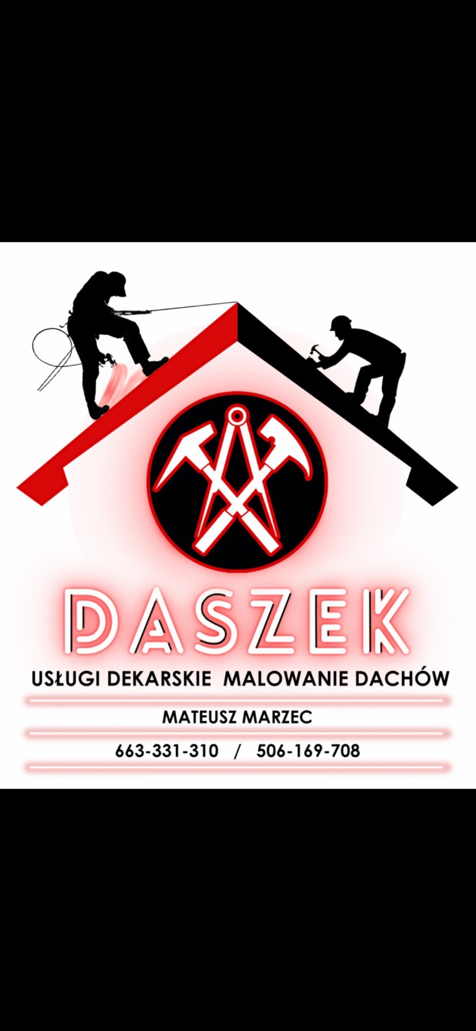 Grafika logo firmy dekarskiej Daszek z sylwetkami dekarzy pracujących na dachu i skrzyżowanymi młotkami oraz numerami telefonów kontaktowych.
