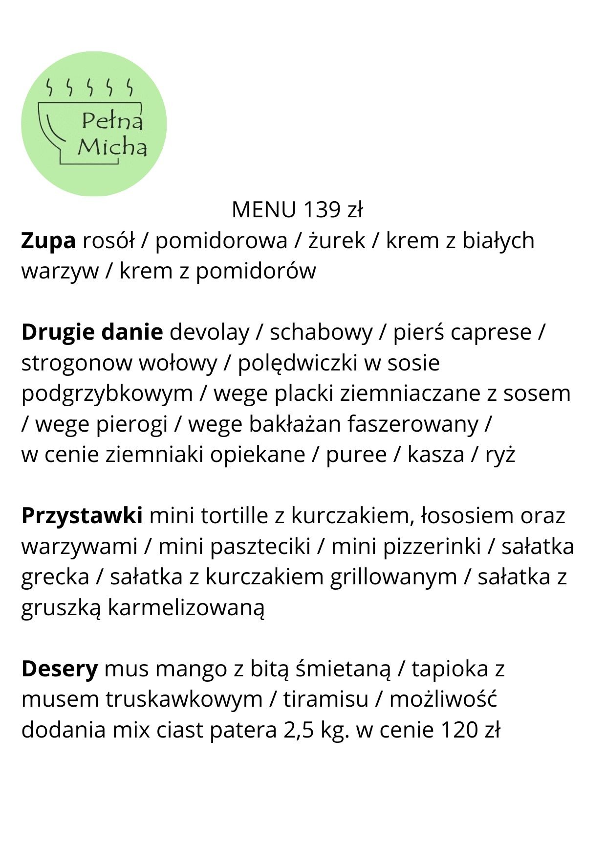Menu cateringowe z ofertą zup, dań głównych, przystawek i deserów z ceną 139 zł, opatrzone logo 'Pełna Micha'.