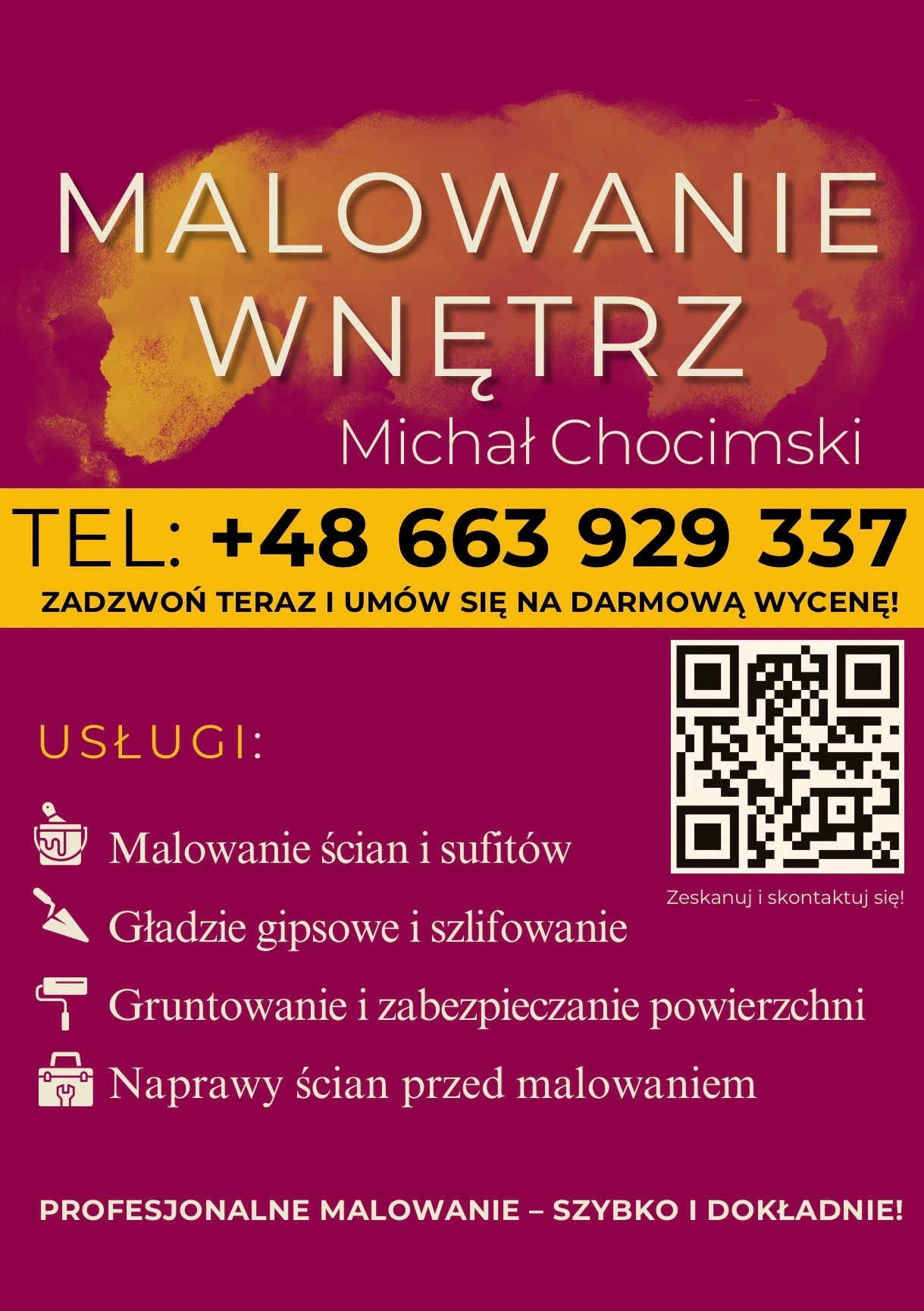 Ogłoszenie: malowanie wnętrz, gładzie gipsowe, gruntowanie i naprawy ścian. Kontakt: +48 663 929 337, darmowa wycena. Szybko i dokładnie.