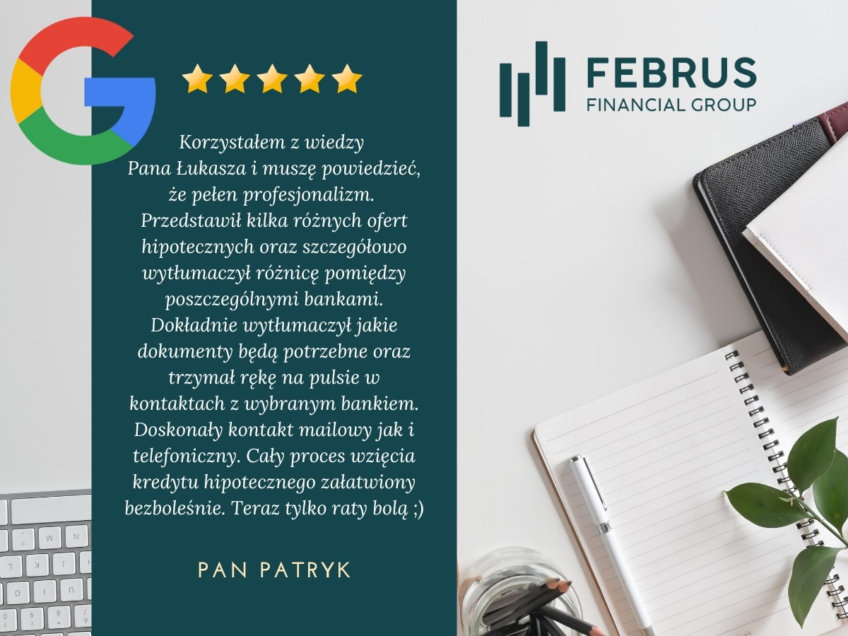 Referencja od klienta Pana Patryka z pięcioma gwiazdkami, dotycząca profesjonalnego doradztwa hipotecznego, z widocznym logo firmy Febru Financial Group, notatnikiem, długopisem i fragmentem...