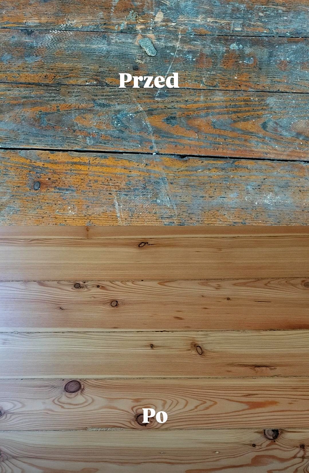 Zdjęcie 'przed i po' prezentujące odnowioną drewnianą podłogę. Górna część zniszczona, dolna po renowacji z widocznym usłojeniem.