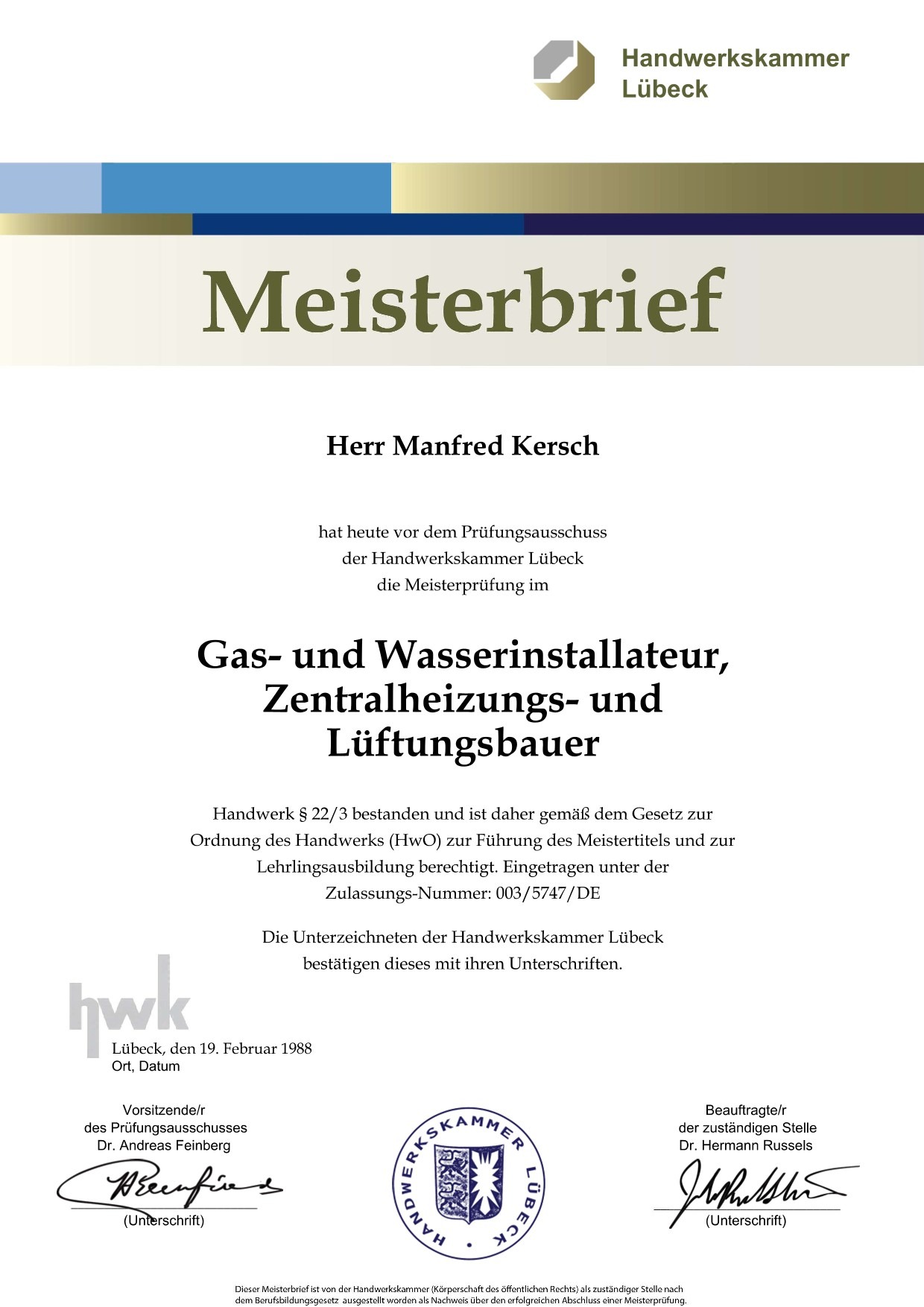 Skan dokumentu Meisterbrief (dyplomu mistrzowskiego) z Handwerkskammer Lübeck dla Manfreda Kerscha, potwierdzającego kwalifikacje w zakresie instalacji gazowych, wodnych, centralnego ogrzewania...