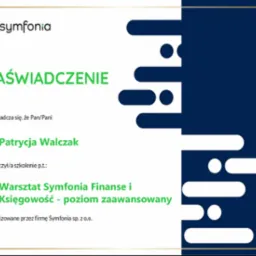 Zaświadczenie ukończenia warsztatu Symfonia Finanse i Księgowość - poziom zaawansowany, wydane dla Patrycji Walczak przez Symfonia sp. z o.o.