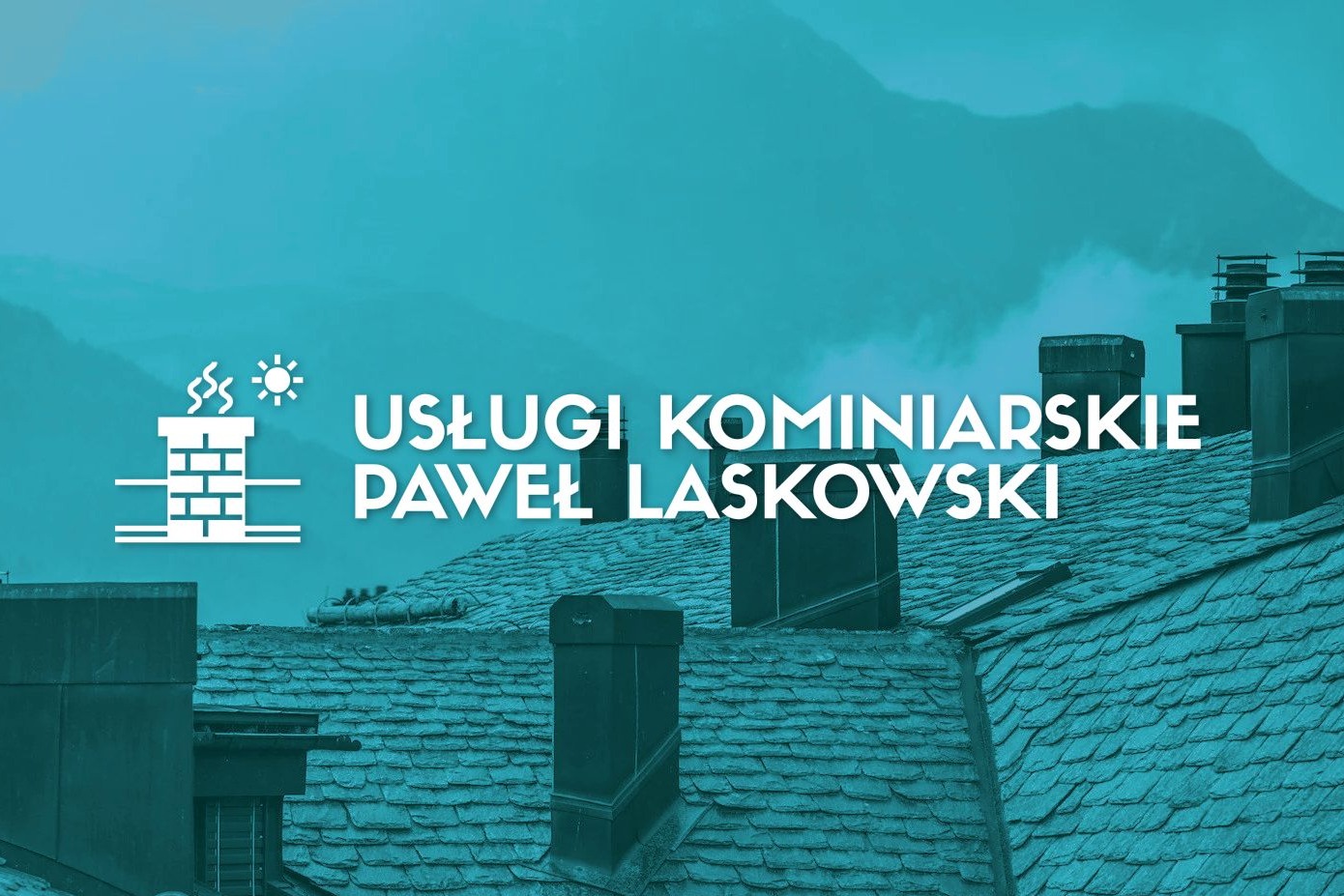 Grafika z napisem 'Usługi kominiarskie Paweł Laskowski' na tle dachu z kominami i gór w odcieniach turkusu. Logo kominiarza po lewej.