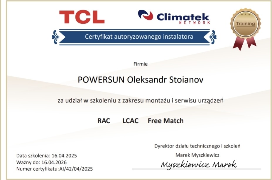 Certyfikat autoryzowanego instalatora TCL Climatek Network dla firmy POWERSUN Oleksandr Stoianov za udział w szkoleniu z montażu i serwisu urządzeń RAC LCAC Free Match.