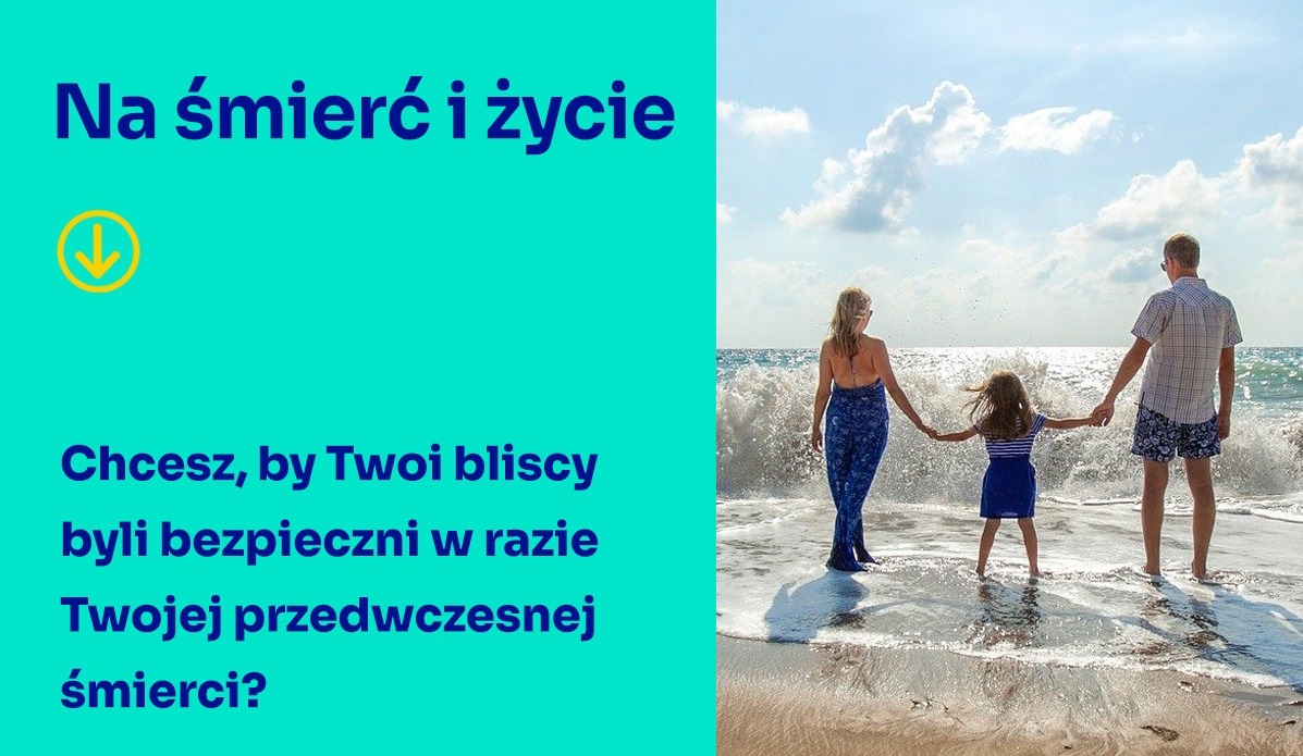 Rodzina (kobieta, mężczyzna i dziecko) trzymająca się za ręce stoi na brzegu morza, w tle turkusowe tło z tekstem o śmierci i życiu.