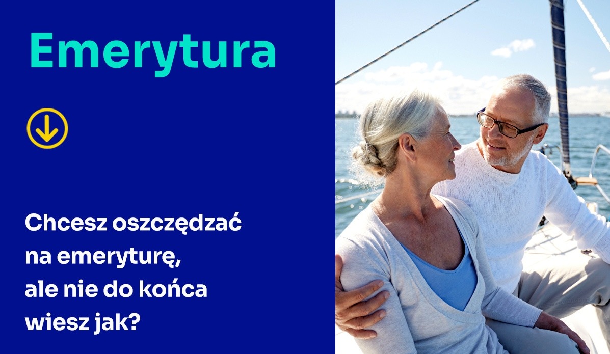 Starsze małżeństwo na jachcie, kobieta z siwymi włosami spogląda na mężczyznę w okularach, obok tekst o oszczędzaniu na emeryturę.