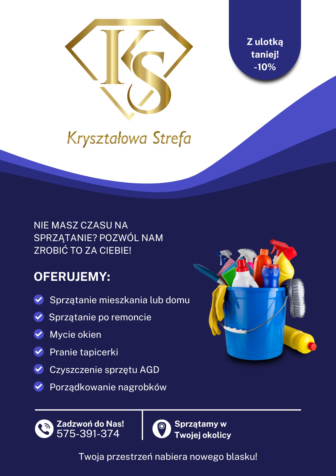 Ulotka reklamowa firmy sprzątającej z logo w kształcie kryształu, oferującej usługi takie jak sprzątanie mieszkań, po remoncie, mycie okien i pranie tapicerki. Wiadro z środkami czystości...