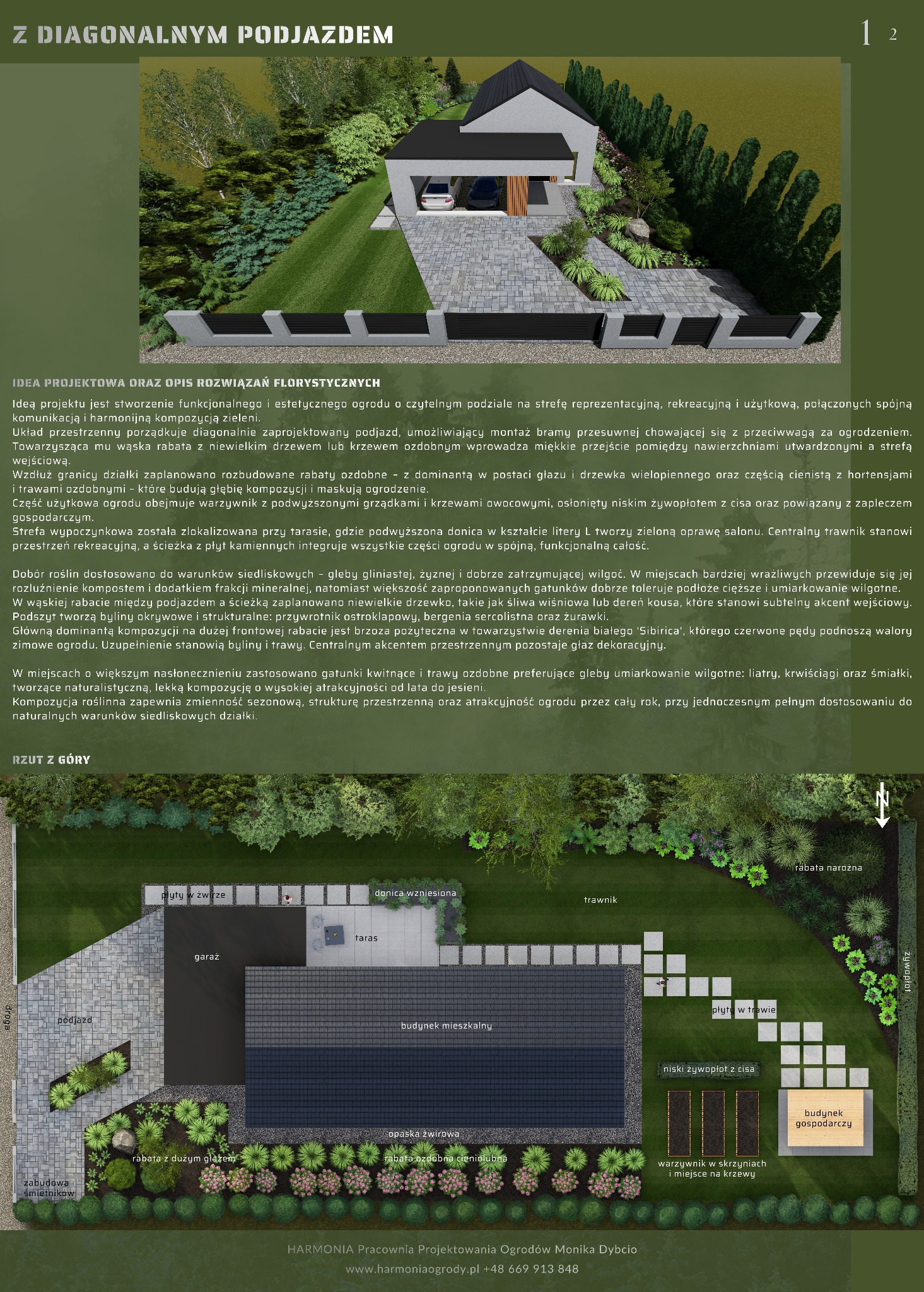 Projekt ogrodu z góry: diagonalny podjazd z kostki, rabaty z roślinami, trawnik, warzywnik, budynek mieszkalny i gospodarczy. Całość tworzy spójną, funkcjonalną przestrzeń.