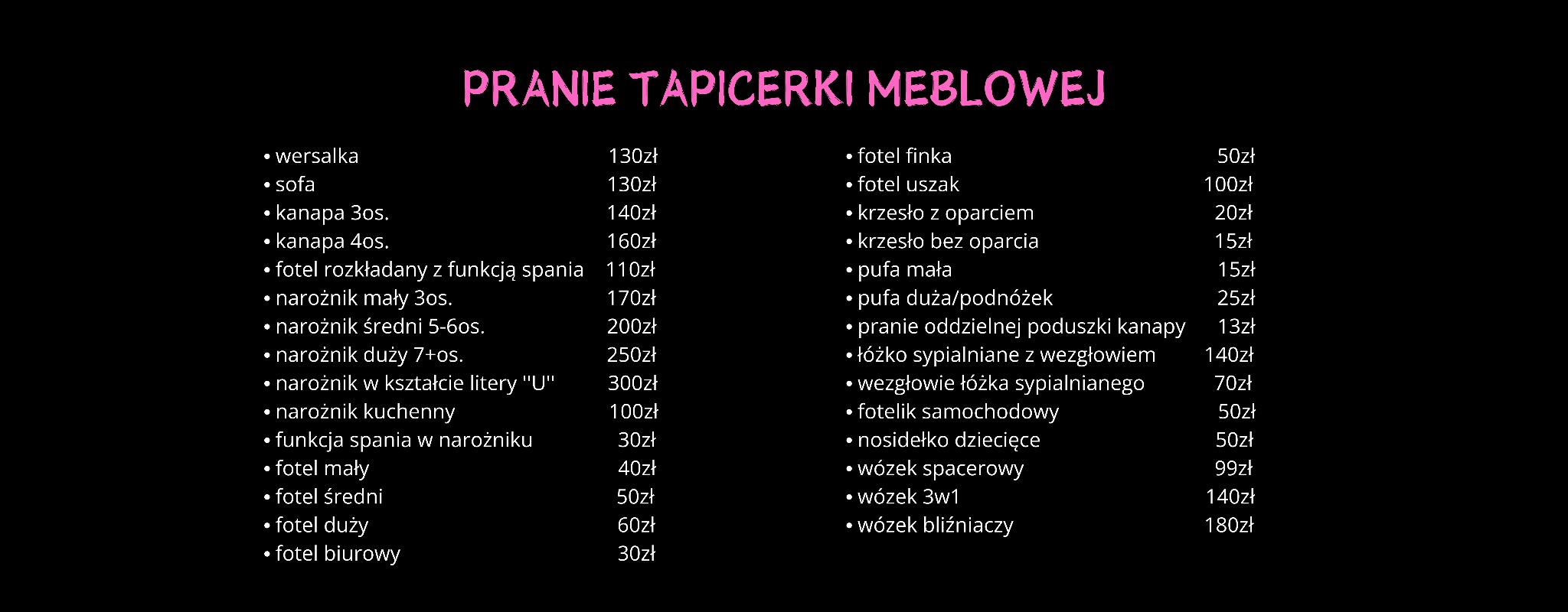 Cennik usług prania tapicerki meblowej, zawierający listę mebli takich jak wersalka, sofa, kanapa, fotel, narożnik oraz wózki dziecięce z podanymi cenami.