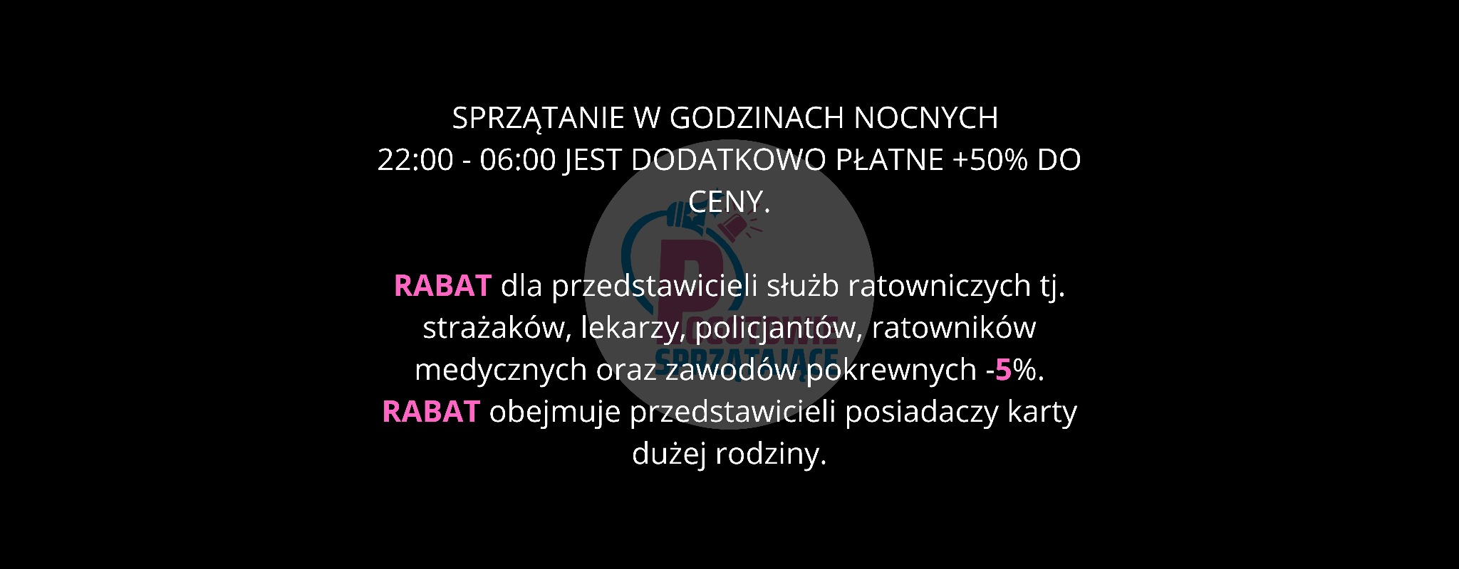 Grafika informująca o sprzątaniu w godzinach nocnych z dodatkową opłatą +50% oraz rabatach dla służb ratowniczych i posiadaczy karty dużej rodziny.