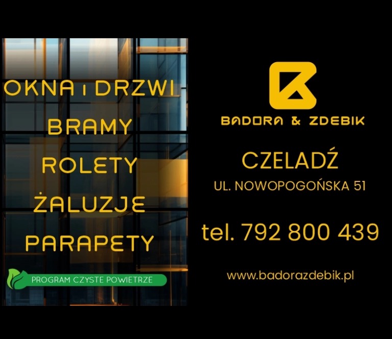 Grafika reklamowa firmy Badora & Zdebik z Czeladzi, oferującej okna, drzwi, bramy, rolety, żaluzje i parapety, z logo firmy i danymi kontaktowymi.