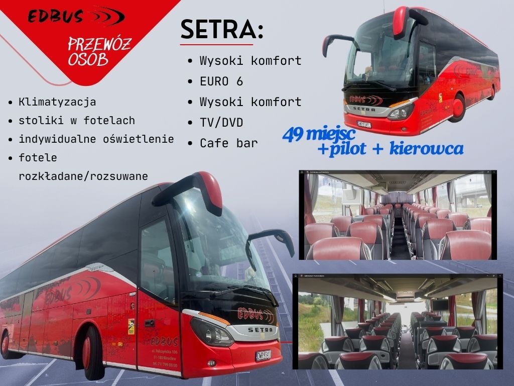 Czerwony autokar marki Setra z opisem udogodnień: klimatyzacja, stoliki, indywidualne oświetlenie, rozkładane fotele, cafe bar, TV/DVD, 49 miejsc plus pilot i kierowca. Widoczne wnętrze z fotelami.
