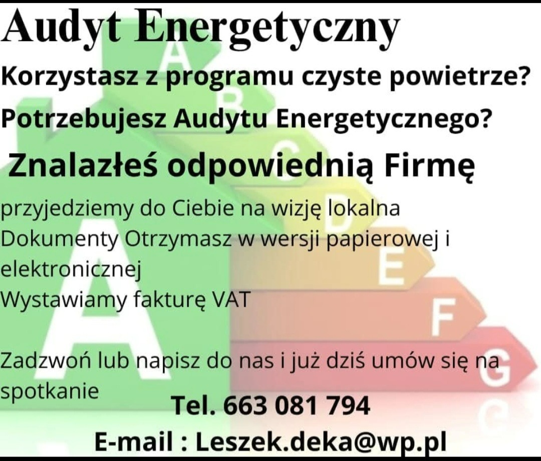 Ogłoszenie firmy oferującej audyt energetyczny, z informacją o programie 'Czyste Powietrze', wizji lokalnej, dokumentach w wersji papierowej i elektronicznej oraz fakturze VAT, numerem telefonu...