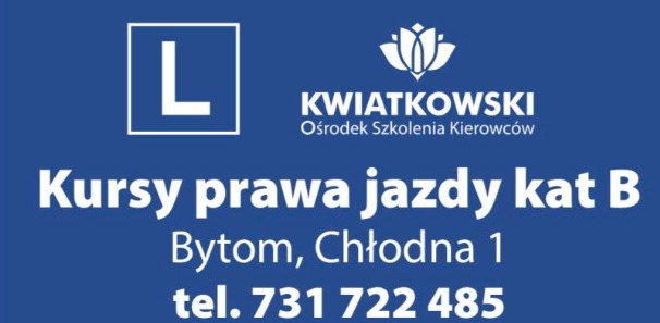 Niebieskie logo ośrodka szkolenia kierowców Kwiatkowskiego z symbolem kursanta (litera L w kwadracie) i informacją o kursach prawa jazdy kategorii B w Bytomiu, Chłodna 1, numer telefonu 731 722 485.