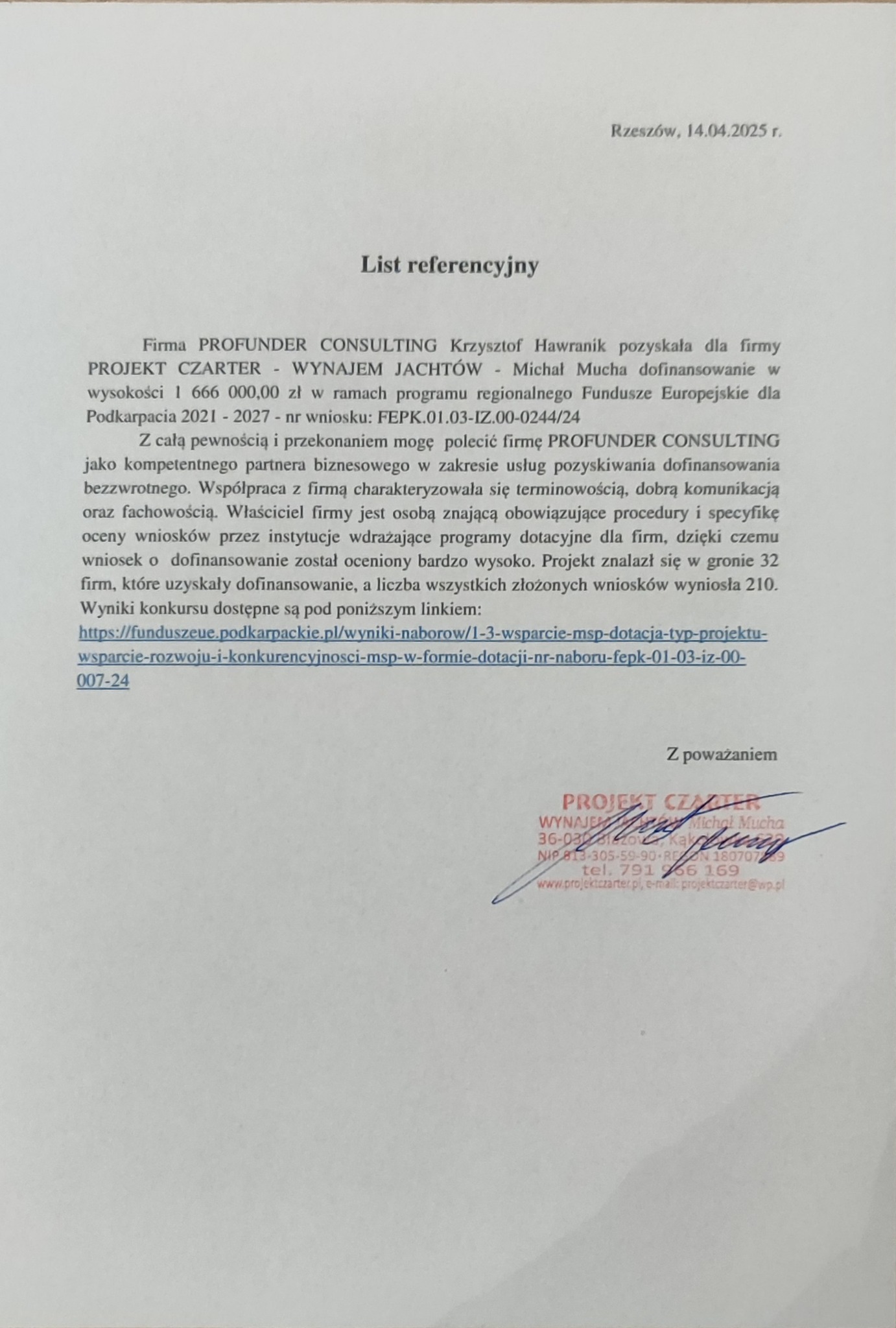 Referencje dotyczące pozyskania dotacji na kwotę ponad 1,6 mln zł.