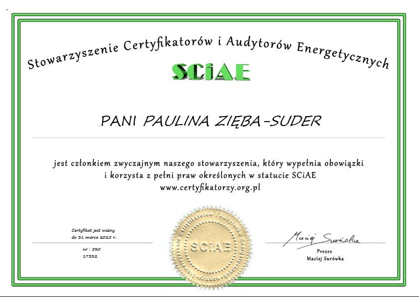 Skan certyfikatu Stowarzyszenia Certyfikatorów i Audytorów Energetycznych SCIAE dla Pani Pauliny Zięba-Suder, potwierdzający członkostwo i ważność do 31 marca 2025 r., z widocznym stemplem...
