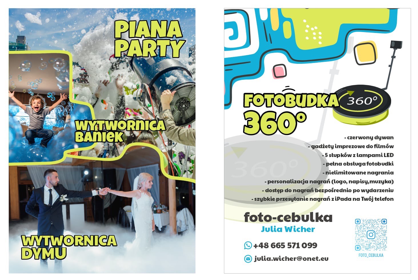 Kolaż reklamowy: u góry pianowa impreza z wytwornicą baniek, na dole para młoda w dymie, z prawej reklama fotobudki 360 stopni z listą zalet i danymi kontaktowymi firmy foto-cebulka.