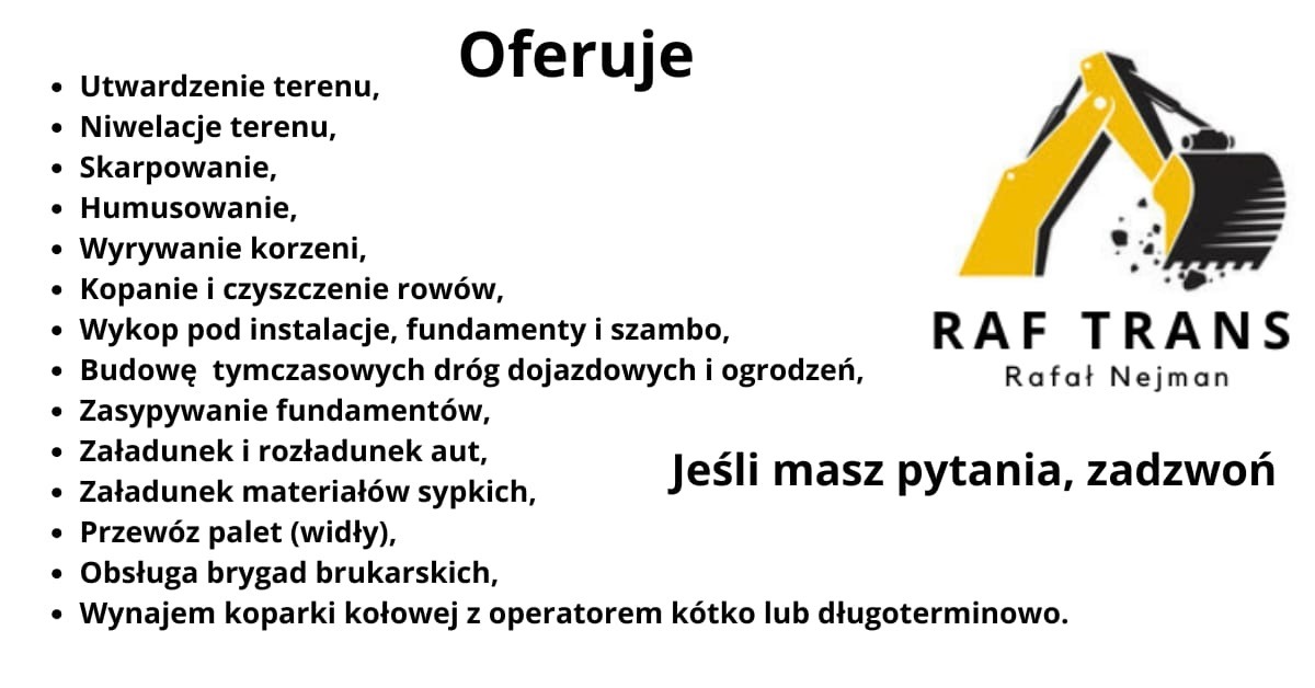 Grafika reklamowa firmy RAF TRANS z ofertą usług ziemnych, w tym kopania rowów i wynajmu koparki kołowej, z logo firmy przedstawiającym schematyczną koparkę.