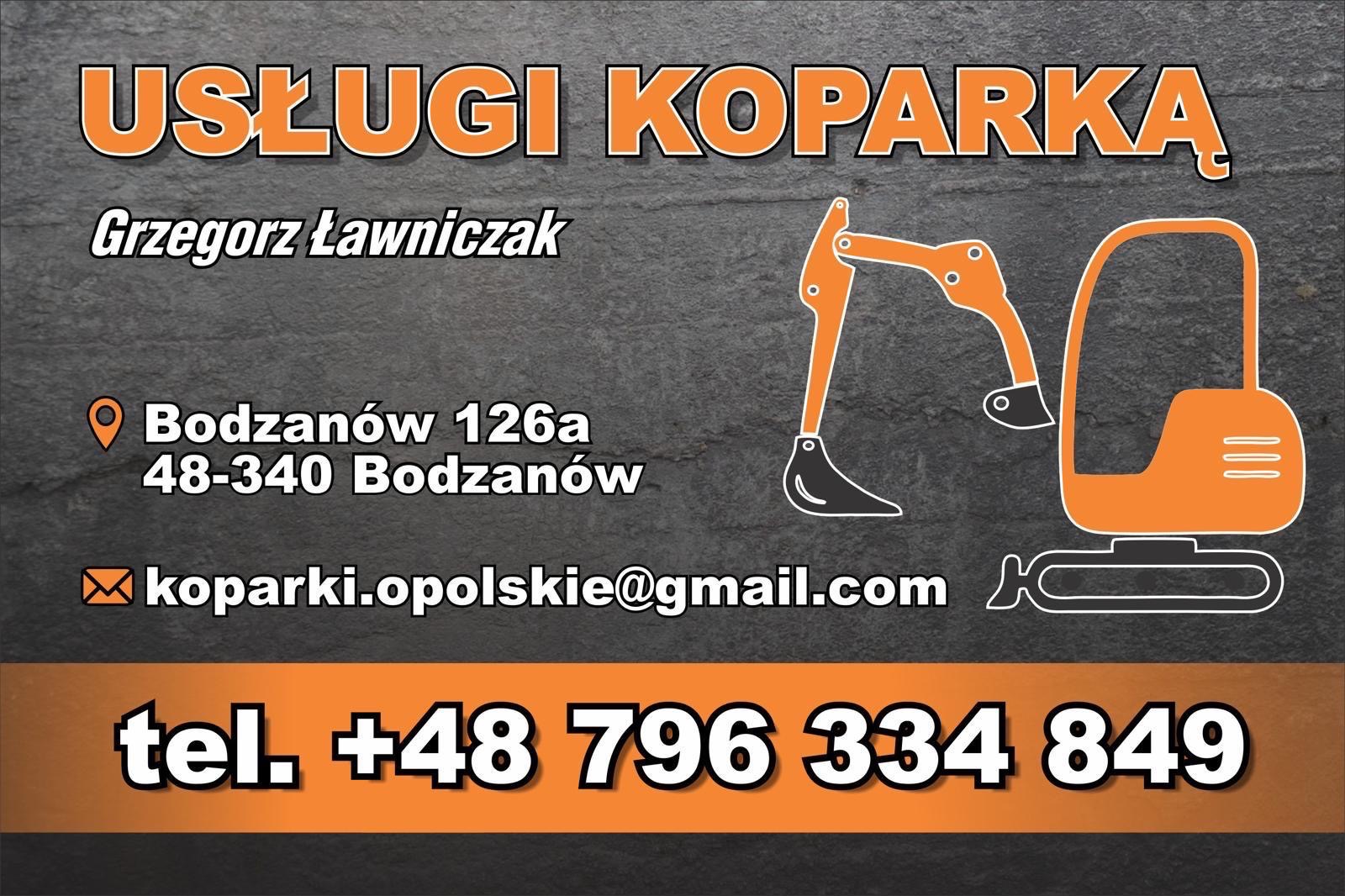 Grafika reklamowa firmy Usługi Koparką Grzegorz Ławniczak, kontakt: Bodzanów 126a, koparki.opolskie@gmail.com, tel. +48 796 334 849; ilustracja koparki w kolorach pomarańczowo-czarnych.
