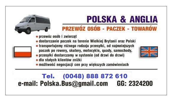 Reklama firmy transportowej Polska-Anglia, oferującej przewóz osób, paczek i towarów. Na grafice widoczny bus, flagi Polski i Wielkiej Brytanii, oraz informacje kontaktowe.