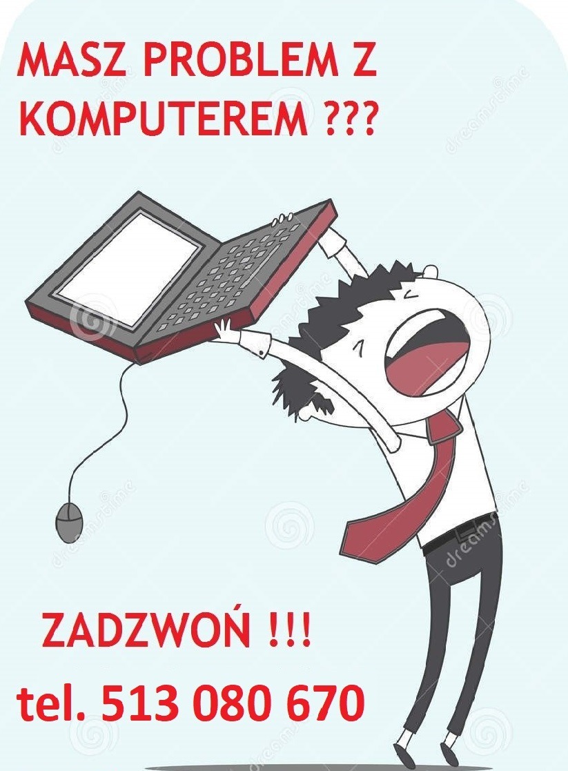 Karykatura zestresowanego mężczyzny w koszuli i krawacie trzymającego nad głową otwartego laptopa, z napisem 'Masz problem z komputerem ??? Zadzwoń !!! tel. 513 080 670'
