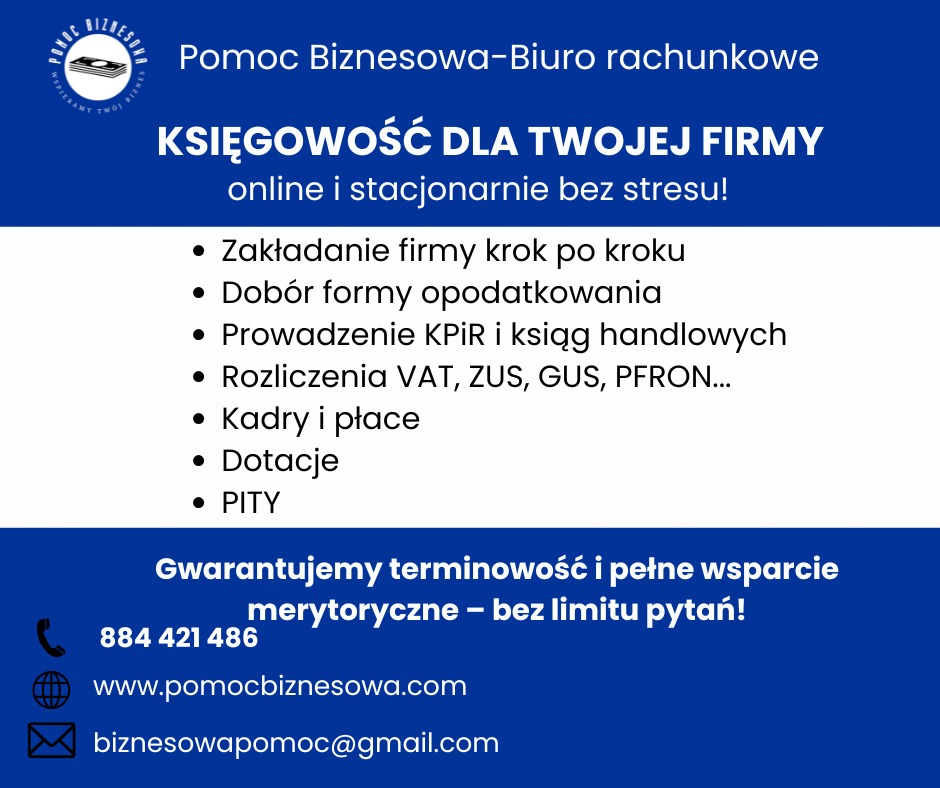 Ogłoszenie biura rachunkowego: Księgowość dla Twojej Firmy online i stacjonarnie, zakładanie firmy, rozliczenia VAT, kadry i płace, dotacje, kontakt telefoniczny i mailowy.