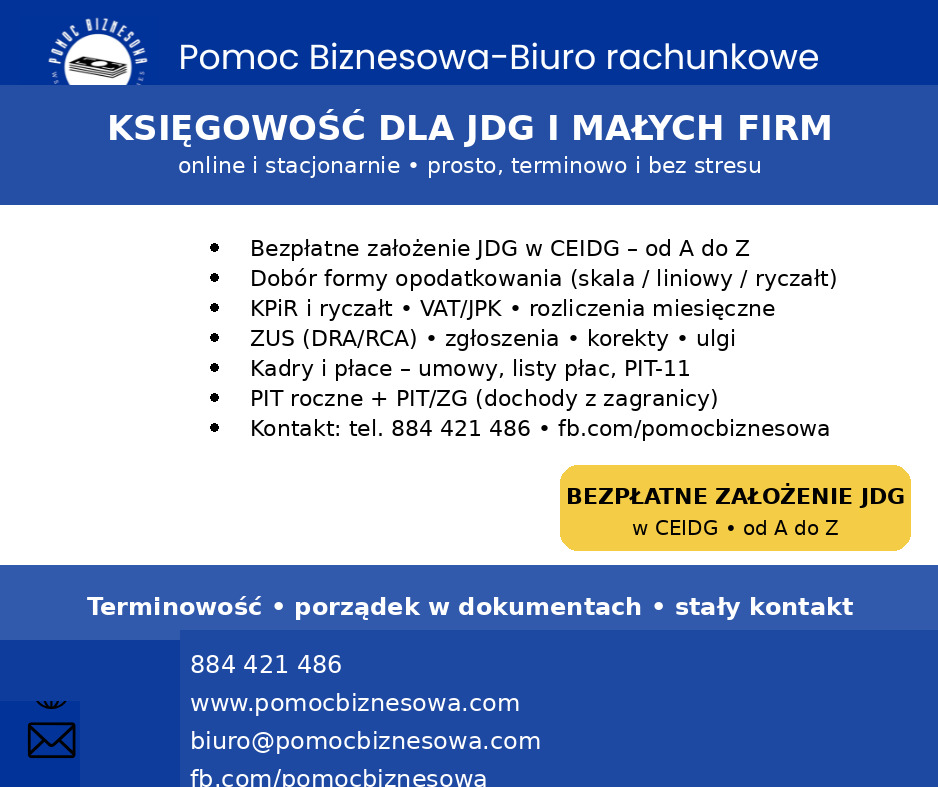 Pomoc Biznesowa-Biuro rachunkowe oferuje księgowość dla JDG i małych firm online i stacjonarnie. Bezpłatne założenie JDG w CEIDG od A do Z.