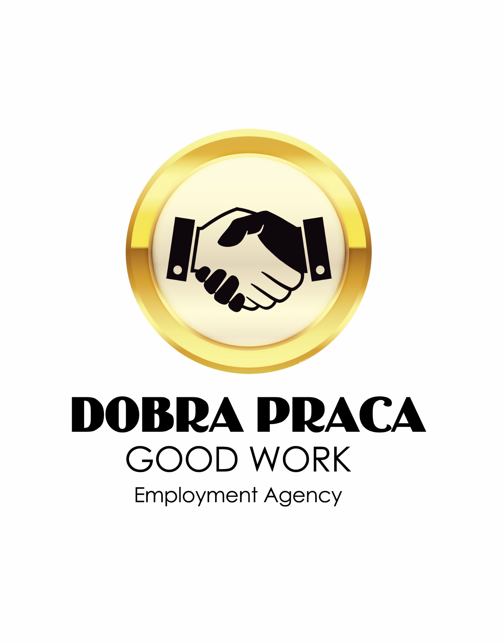Logo firmy rekrutacyjnej: Złota ikona uścisku dłoni nad napisem 'DOBRA PRACA GOOD WORK Employment Agency'.