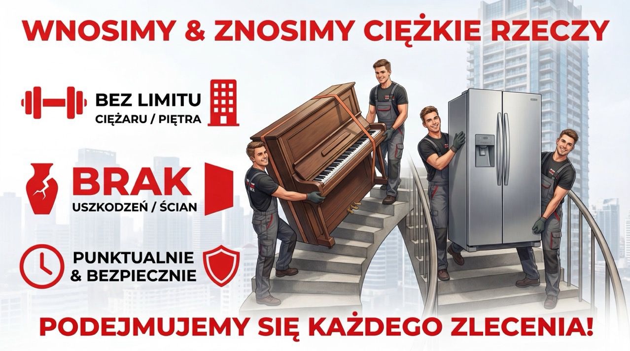 Grafika reklamowa: Trzech mężczyzn wnosi pianino i lodówkę po schodach. Tekst: Wnosimy i znosimy ciężkie rzeczy, bez limitu ciężaru/piętra, brak uszkodzeń/ścian, punktualnie i bezpiecznie.