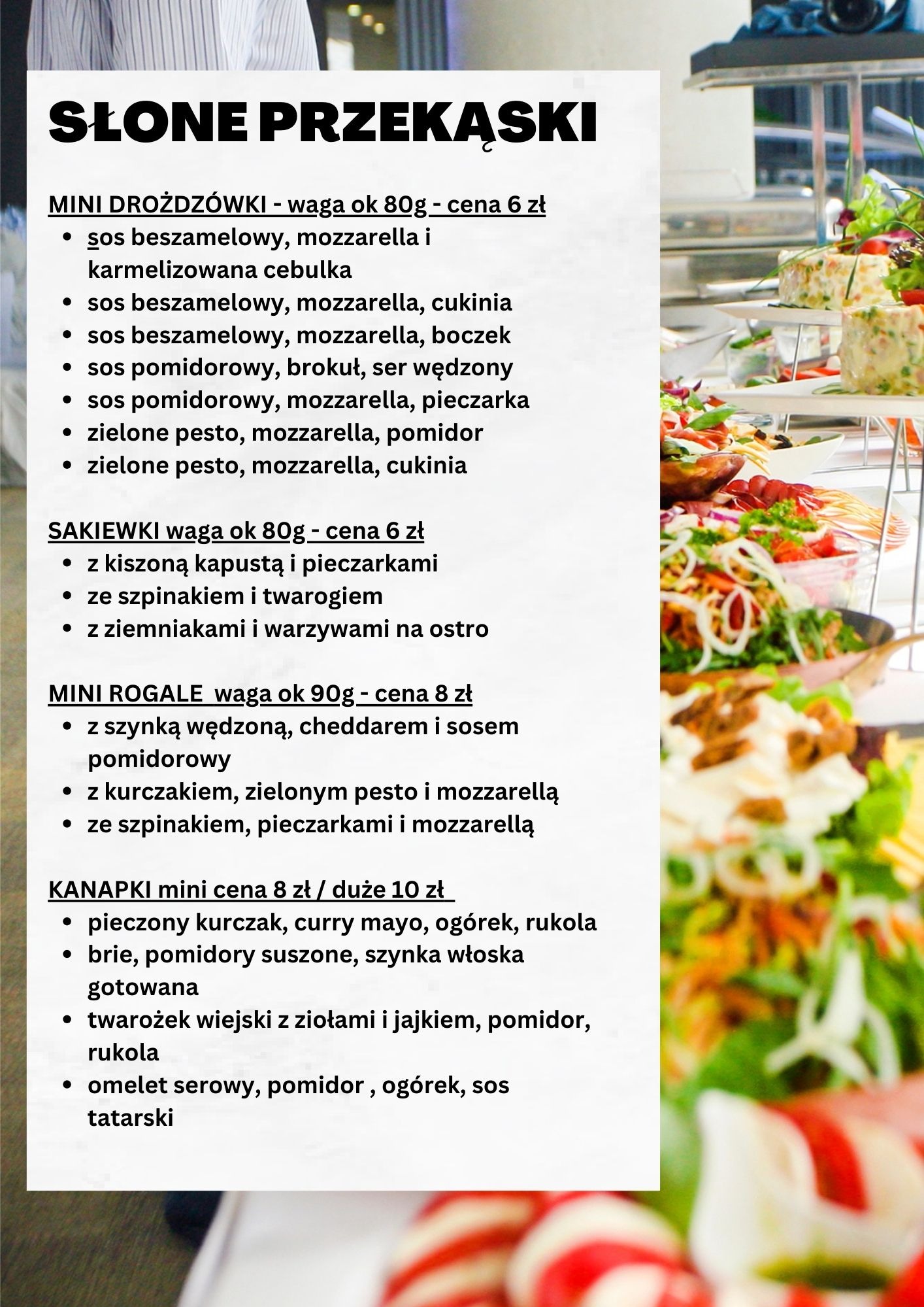Menu cateringowe z ofertą słonych przekąsek: mini drożdżówki, sakiewki, mini rogale i kanapki. Szczegółowy opis składników i cen.