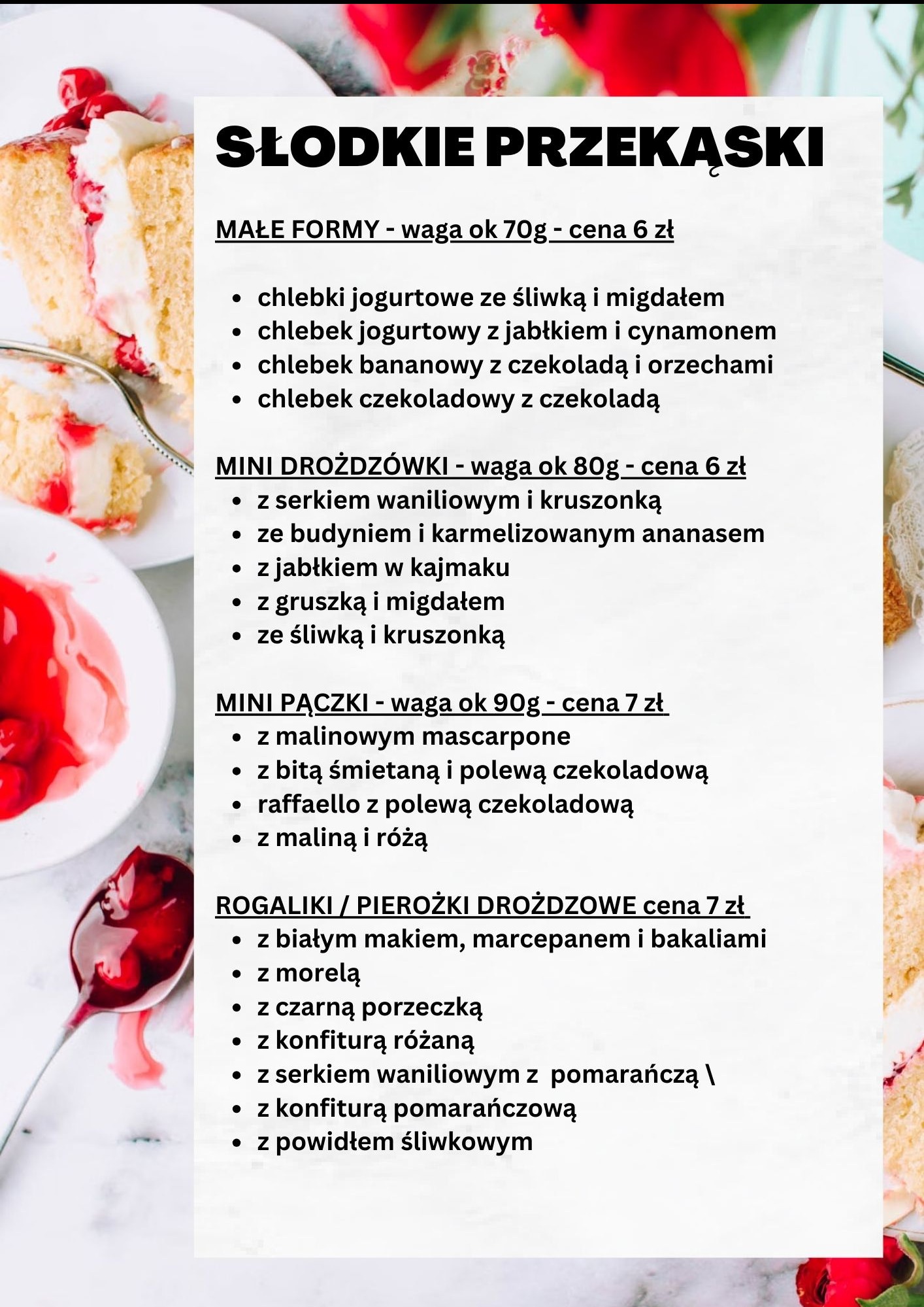 Menu cukiernicze z ofertą słodkich przekąsek: mini pączki, rogaliki drożdżowe, chlebki jogurtowe. Widoczne ciasto z wiśniami i łyżeczka z sosem.