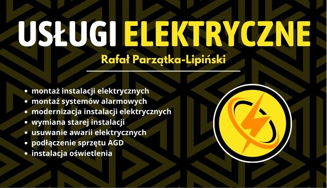 Grafika reklamowa firmy elektrycznej: żółte napisy 'Usługi Elektryczne' i nazwisko Rafał Parzątka-Lipiński na ciemnym tle z geometrycznym wzorem, lista usług oraz logo z symbolem błyskawicy.