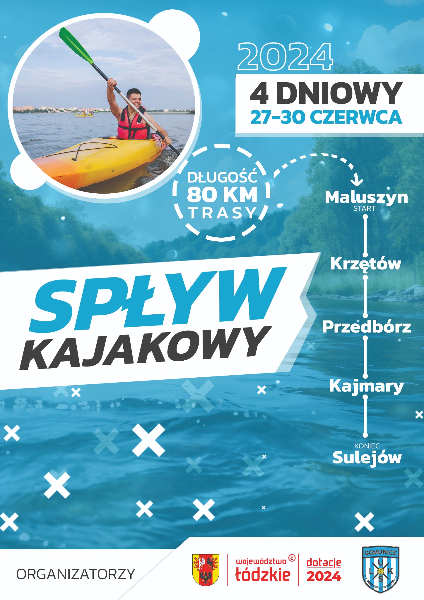 Plakat reklamujący spływ kajakowy w 2024 roku. Na plakacie widoczny kajakarz na wodzie, informacje o dacie, długości trasy oraz miejscowościach na trasie spływu.