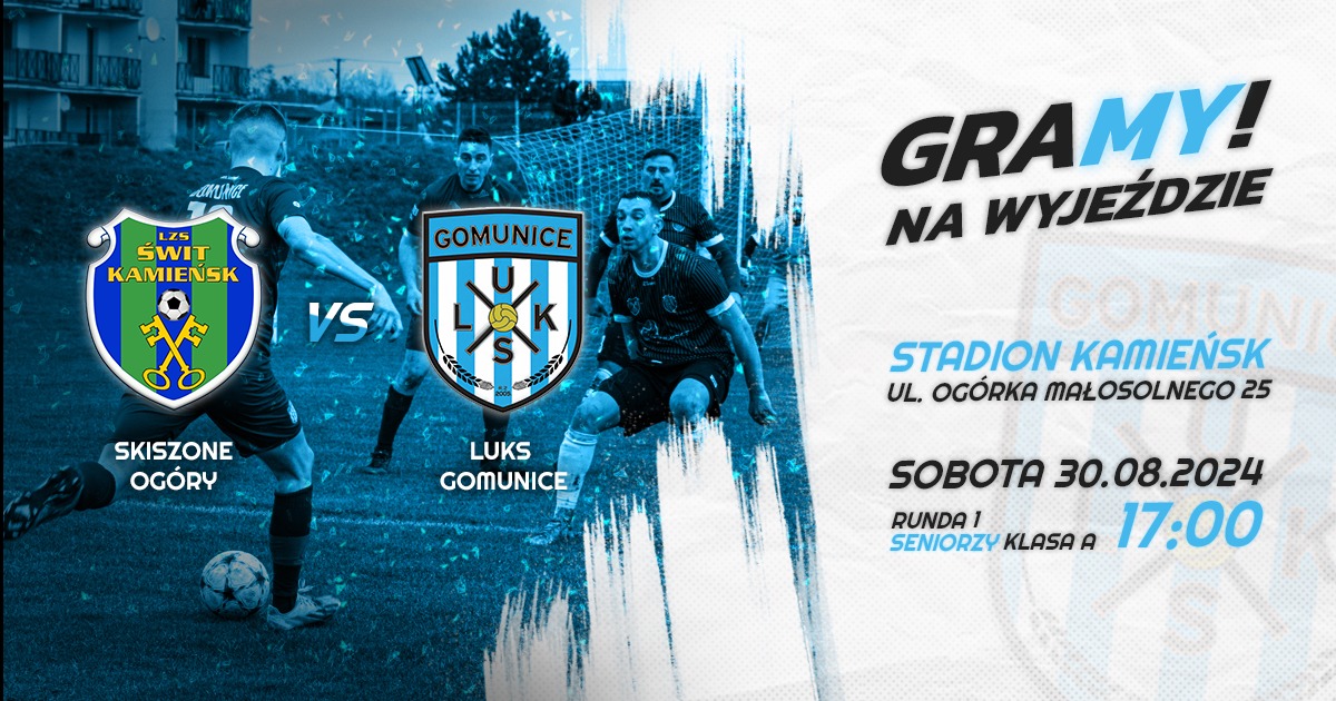 Grafika promująca mecz piłki nożnej pomiędzy drużynami LZS Świt Kamieńsk i LUKS Gomunice, z datą 30.08.2024, zawierająca logotypy drużyn i informacje o stadionie.