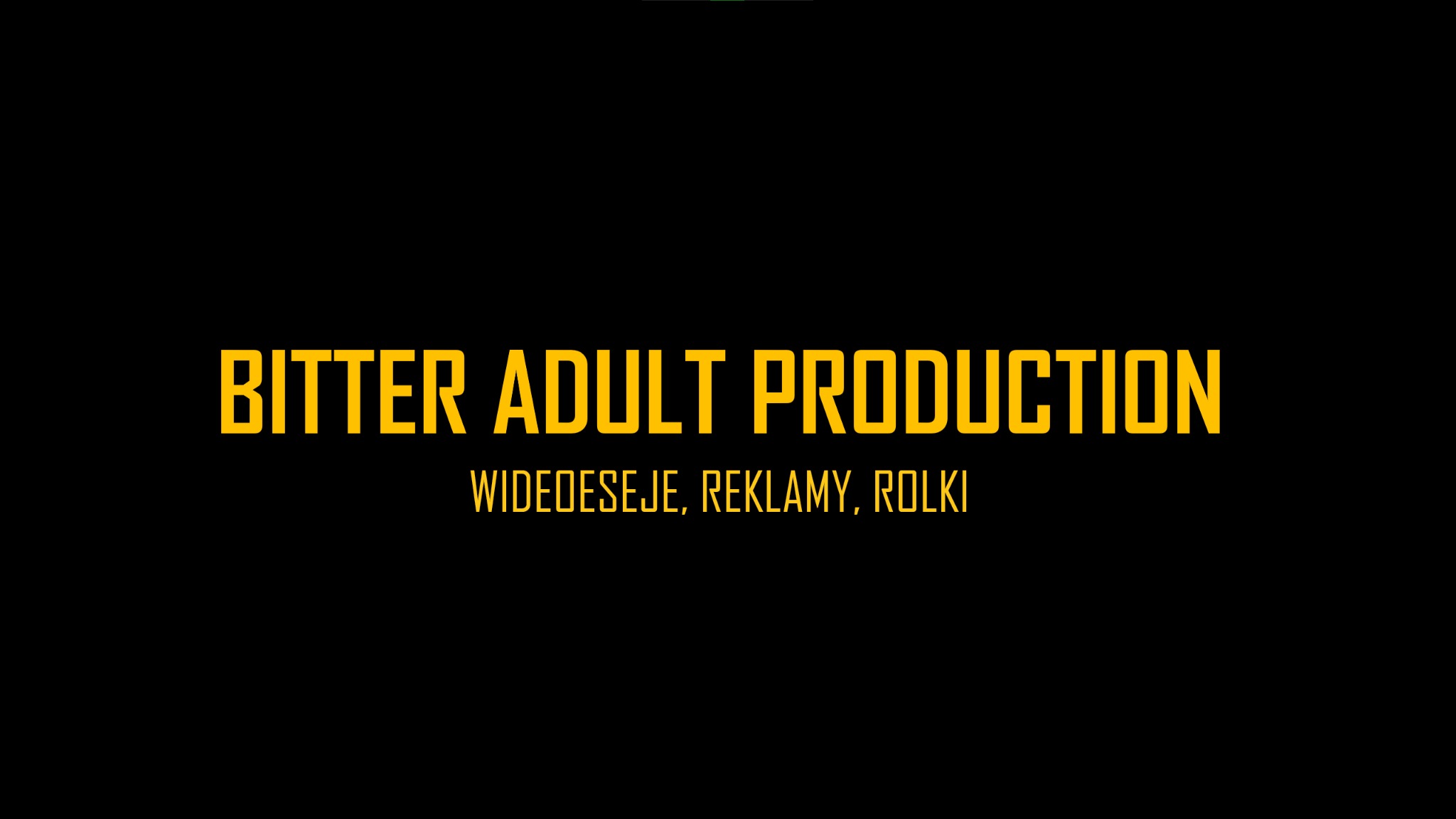 Logo firmy Bitter Adult Production z żółtym tekstem na czarnym tle, oferującej wideodeseje, reklamy i rolki.